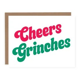 Cheers Grinches | Christmas Card