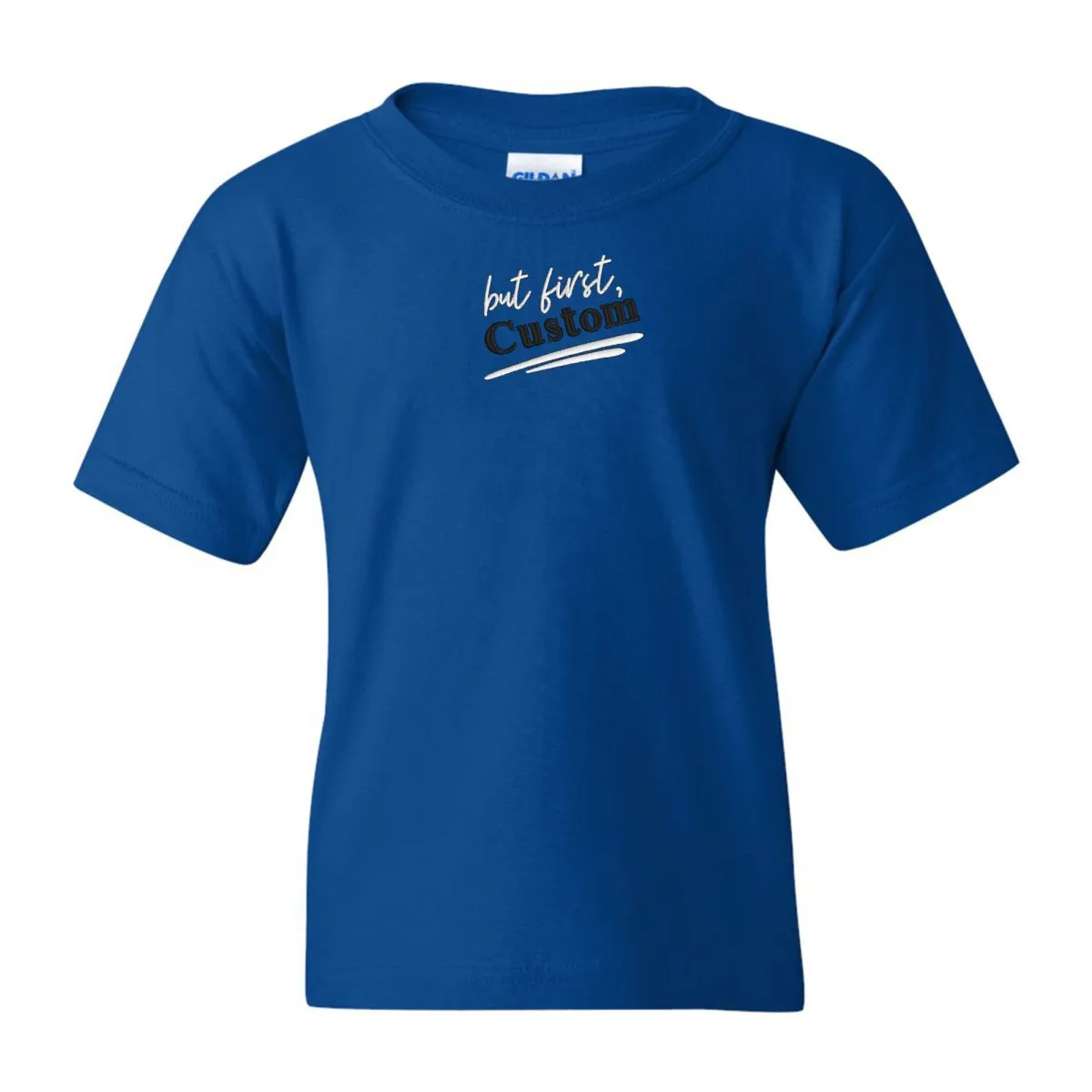 Kids Make It Yours™ 'But First' T-Shirt