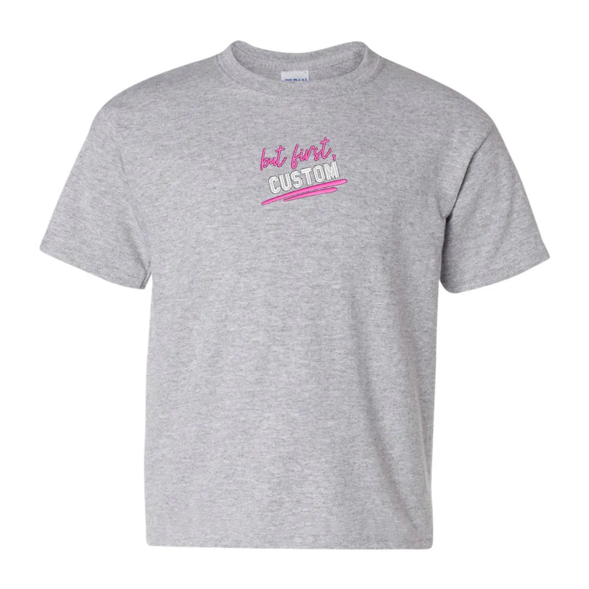Kids Make It Yours™ 'But First' T-Shirt